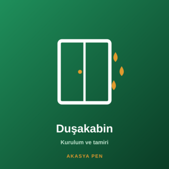 Malkoçoğlu Mahallesi Duşakabin Kurulum ve Tamiri - Akasya Pen