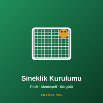 Uskumruköy Mahallesi Sineklik Sistemleri - Akasya Pen